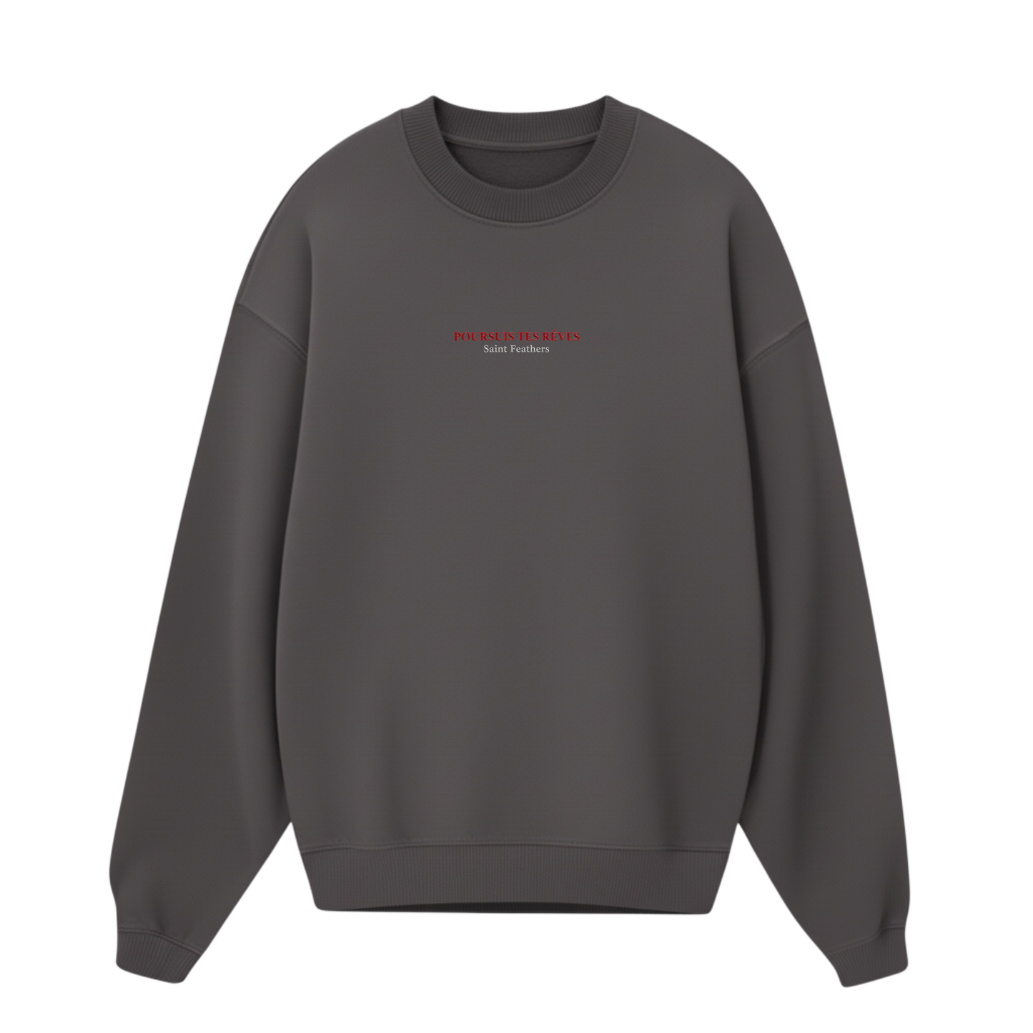 Poursuis tes Reves Crewneck
